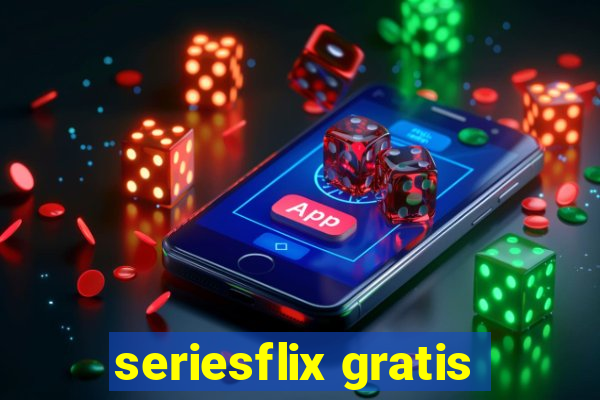 seriesflix gratis